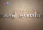 Acemi Müezzin
