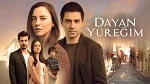 Dayan Yüreğim izle