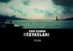 Esir Şehrin Gözyaşları